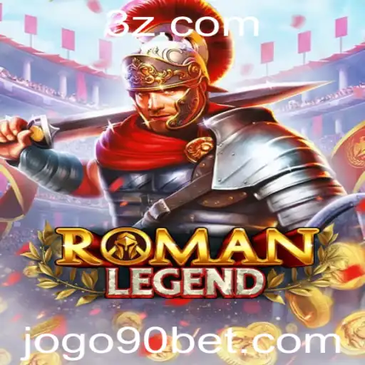 Descubra o Fascinante Mundo de RomanLegend e a Estratégia 90 Bet