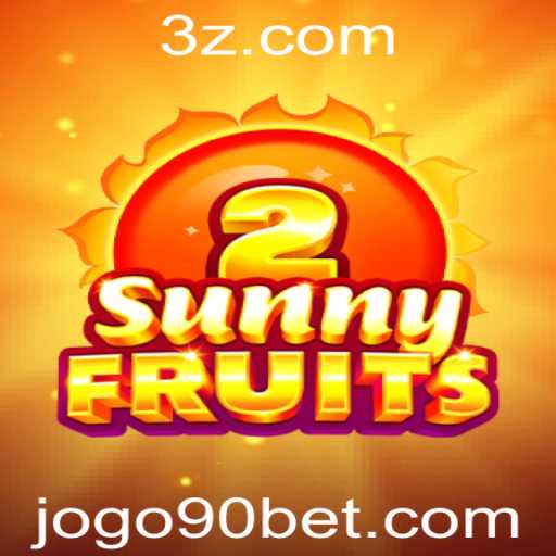 Descubra o Mundo de SunnyFruits2: A Experiência de Jogo Definitiva com 90 bet